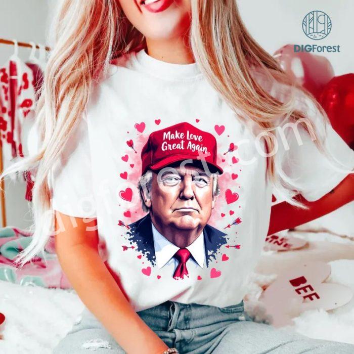 Make Love Great Again Sweatshirt | Funny Trump Valentine’s Day 2025 Shirt | Valentine’s Day Trump Gift | Retro Trump Valentine Pullover