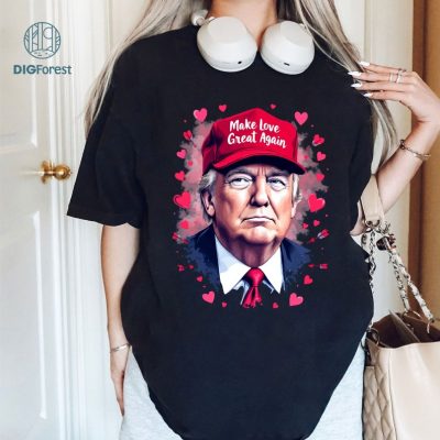 Make Love Great Again Sweatshirt | Funny Trump Valentine’s Day 2025 Shirt | Valentine’s Day Trump Gift | Retro Trump Valentine Pullover