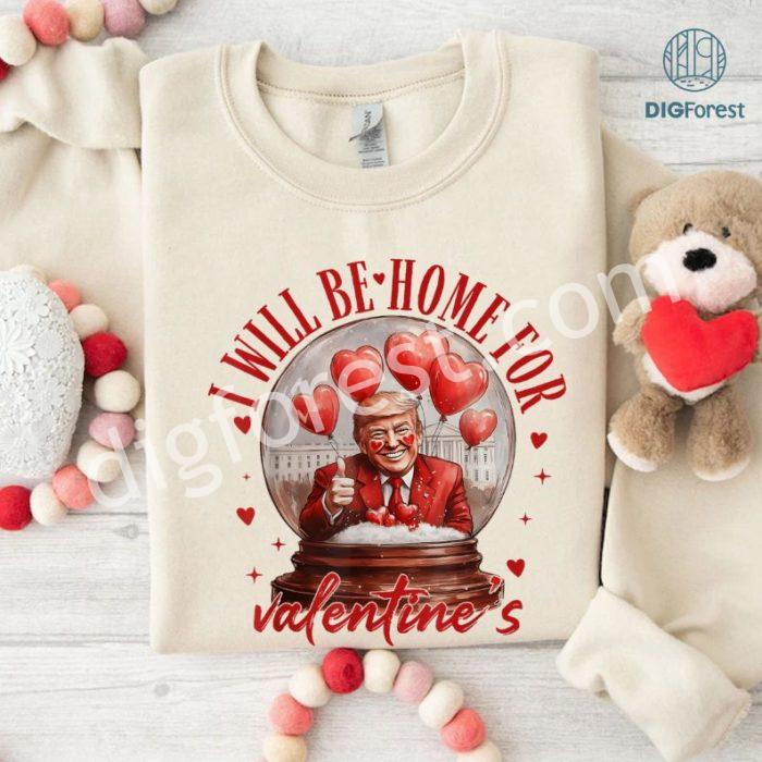 Retro I’ll Be Home For Valentine T-Shirt | Funny Trump Valentine's Day Shirt | Trump Lover Gift | Retro Valentine's Day Apparel