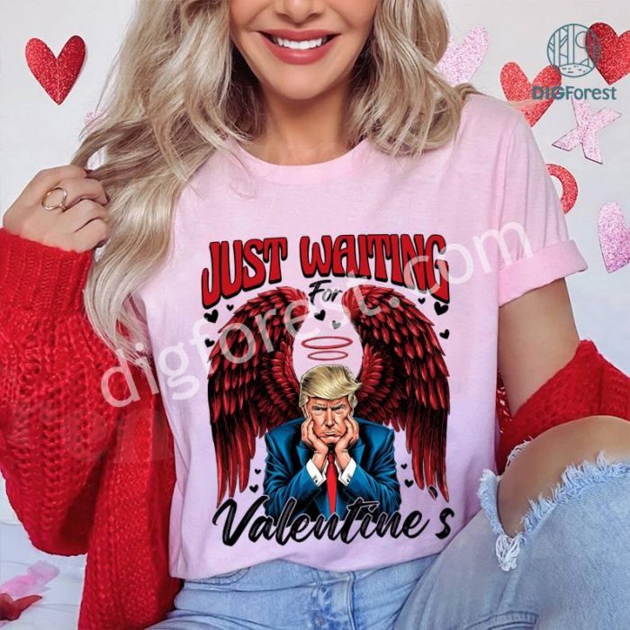 Trump Just Waiting For Valentines Pullover | Funny Trump Angel Wings Sweatshirt | Trump Valentine's Day Gift | Retro Valentine's Day Apparel