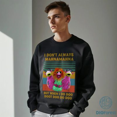 Mahna Mahna Muppets Shirt | I Don't Always Mahna Mahna T-Shirt | Funny Muppets Tee | Disney Muppets Shirt