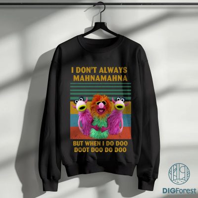 Mahna Mahna Muppets Shirt | I Don't Always Mahna Mahna T-Shirt | Funny Muppets Tee | Disney Muppets Shirt