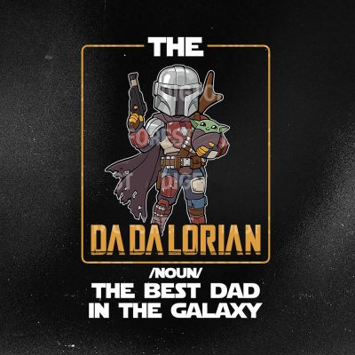 The Dadalorian Best Dad in the Galaxy Shirt | Funny Father's Day Gift | Star Wars Fan Movie Tee | Gunny Style Dad Shirt | Galaxy Dad T-Shirt