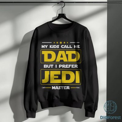 Dad Jedi Master Shirt – Star Wars Dad Shirt, Funny Jedi Dad Tee, Father’s Day Gift for Him, My Kids Call Me Dad Shirt