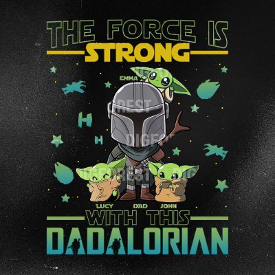 The Force Is Strong With This Dadalorian Shirt – Star Wars Mandalorian Dad Shirt, Father’s Day Gift, May The Force Be With You Papa Tee The Force Is Strong With This Dadalorian Shirt – Star Wars Mandalorian Dad Shirt, Father’s Day Gift, May The Force Be With You Papa Tee
