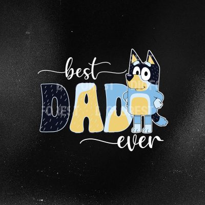 Bluey Bandit Best Dad Ever Sweatshirt | Bandit Heeler Lovers PNG | Father’s Day Gift for Dad | Bluey Family Shirt & PNG Design