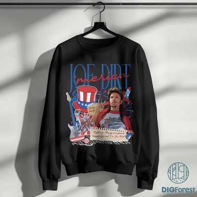 Joe Dirt 4th of July Fourth Collage Shirt – Independence Day Patriotic Tee, Happy 4th of July Joe Dirt Lovers