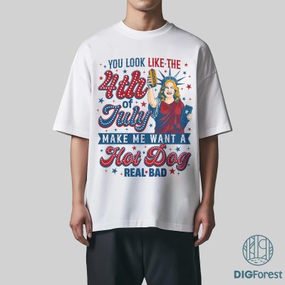 You Look Like The 4th of July T-shirt – 4th of July Hot Dog Funny Tee, Legally Blonde Quote Patriotic Graphic Shirt
