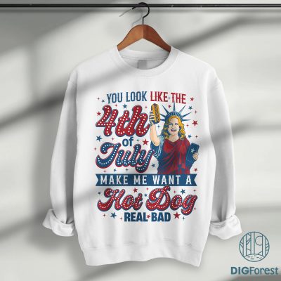 You Look Like The 4th of July T-shirt – 4th of July Hot Dog Funny Tee, Legally Blonde Quote Patriotic Graphic Shirt