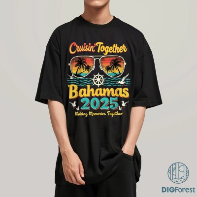 Cruisin’ Together Bahamas Trip 2025 Png, Matching Family Vacation Tee, Bahamas Trip Shirt, Family Cruise 2025 Shirt Cruisin’ Together Bahamas 2025 Png, Matching Family Vacation Tee, Bahamas Trip Shirt, Family Cruise 2025 Shirt