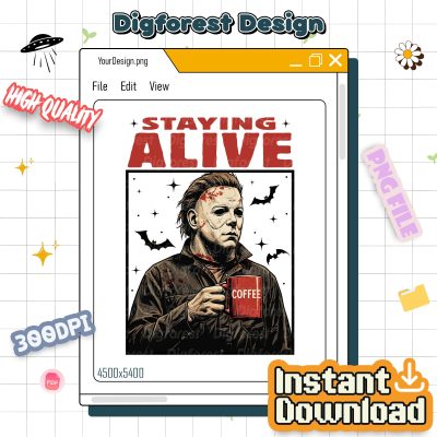 Michael Myers Coffee Halloween PNG – Staying Alive Spooky Caffeine, Horror Shirt for Coffee Lovers