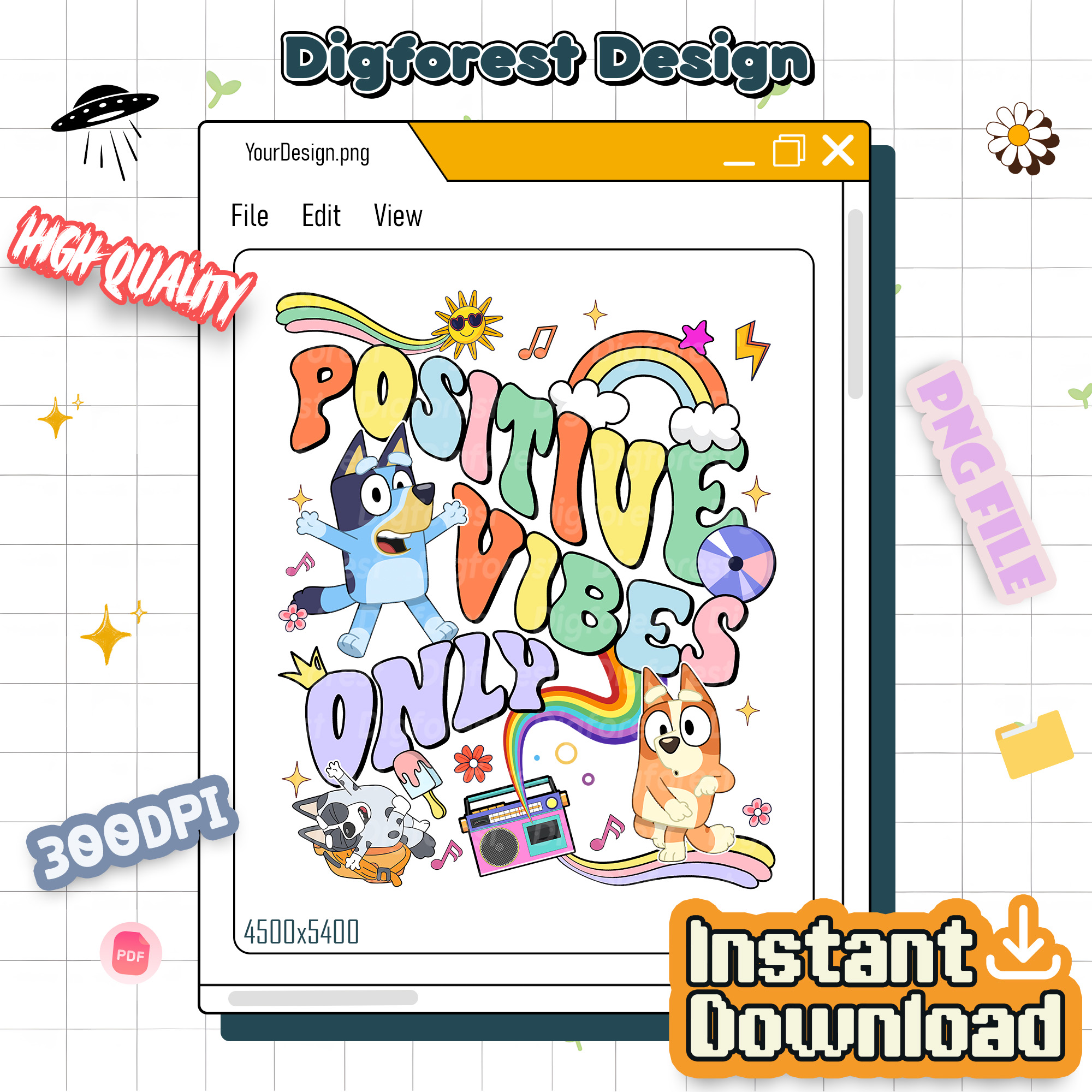 Bluey Positive Vibes Only PNG | Kindness & Good Vibes | Summer Vacation | Y2K Aesthetic Design | Bluey Digital Download