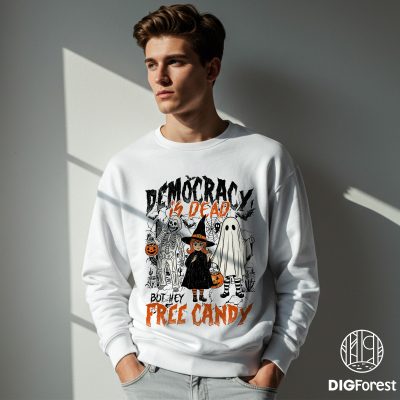 Democracy Is Dying But Hey Free Candy PNG – Funny Halloween Protest PNG, Liberal Halloween Gift PNG