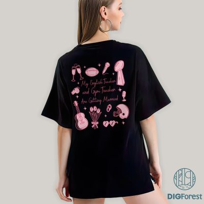 Your English Teacher Is Getting Married PNG – Enchanted, So High School, Taylor Swift TS Engagement Design