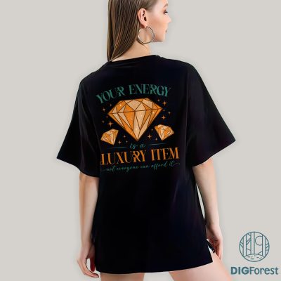 Your Energy Is A Luxury Item PNG – Luxury Quote PNG, Inspiration PNG, TS Fan Gift PNG, New Era PNG Your Energy Is A Luxury Item PNG – Luxury Quote PNG, Inspiration PNG, TS Fan Gift PNG, New Era PNG