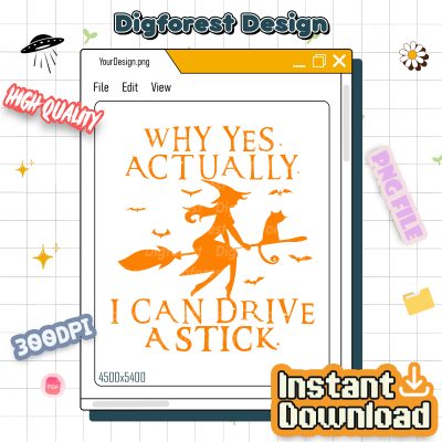 Why Yes Actually I Can Drive a Stick Witch PNG - Art Nouveau Halloween, Funny Witch Cat Broom, Vintage Spooky Season