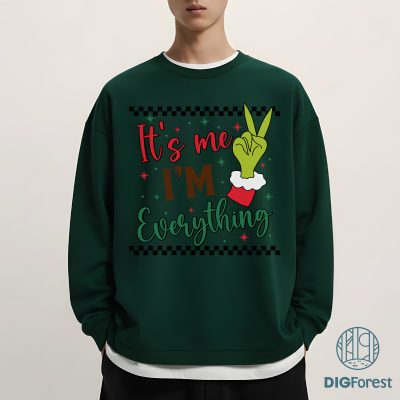 Grinch PNG - I Have Everything I Want For Christmas, Merry Grinchmas, Preppy Christmas, Grinchy Mama Xmas PNG