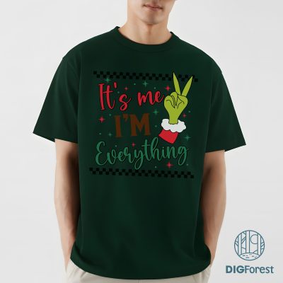 Grinch PNG - I Have Everything I Want For Christmas, Merry Grinchmas, Preppy Christmas, Grinchy Mama Xmas PNG