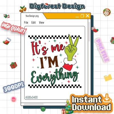 Grinch PNG - I Have Everything I Want For Christmas, Merry Grinchmas, Preppy Christmas, Grinchy Mama Xmas PNG