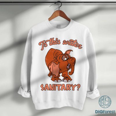 Disney Tantor Is This Water Sanitary PNG – Funny Elephant Quote, Magic Kingdom Family Trip Design